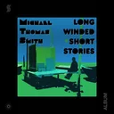 LongWindedShortStories0930