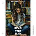 UnfuckYourBrain372