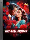 His Girl Friday #116