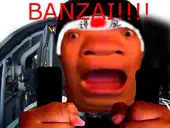 BANZAI