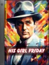 His Girl Friday #004