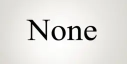 NONE